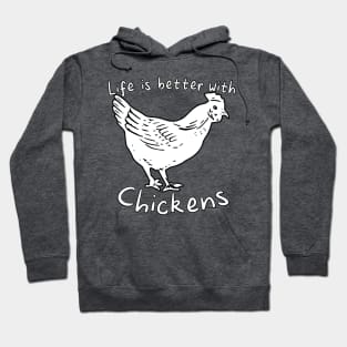 Life Is Better with Chickens Cartoon Funny Hen White Hoodie